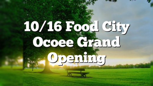 10/16 Food City Ocoee Grand Opening