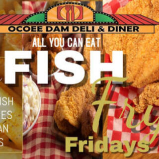 10/18 Ocoee Dam Deli & Diner All You Can Eat Fish Fry