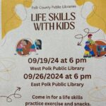 9/26 Life Skills with Kids Event at East Polk Library