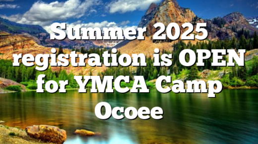 Summer 2025 registration is OPEN for YMCA Camp Ocoee