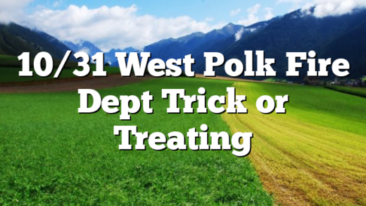 10/31 West Polk Fire Dept Trick or Treating