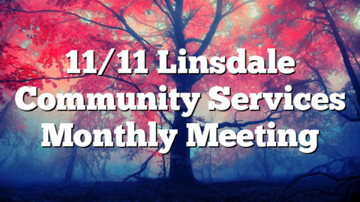 11/11 Linsdale Community Services Monthly Meeting