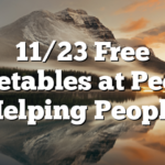 11/23 Free Vegetables at People Helping People