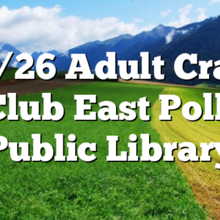 11/26 Adult Craft Club East Polk Public Library