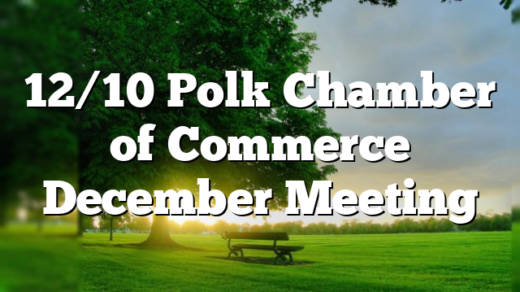 12/10 Polk Chamber of Commerce December Meeting