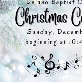 12/15 Delano Baptist Church Cantata