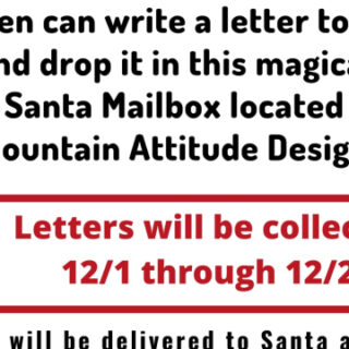 12/20 Santa Letter Drop-off at  Mountain Attitude Designs Deadline