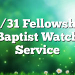 12/31 Fellowship Baptist Watch Service