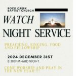 12/31 Rock Creek Baptist Church Watch Service