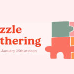 1/25 Wetmore Baptist Church Puzzle Gathering