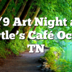 1/9 Art Night at Myrtle’s Café Ocoee, TN