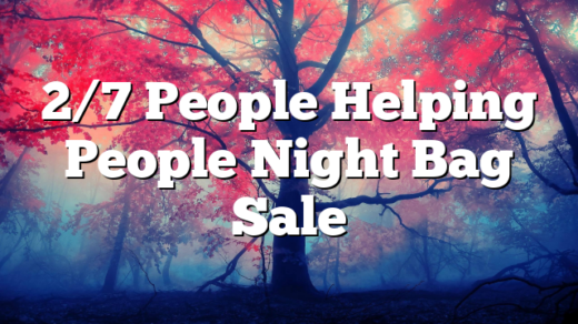 2/7 People Helping People Night Bag Sale