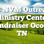 2/8 NVM Outreach Ministry Center Fundraiser Ocoee, TN
