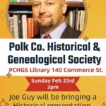 2/23 Polk Co. Historical & Genealogical Society Meeting