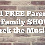 4/1 FREE Parents and Family SHOW of Shrek the Musical