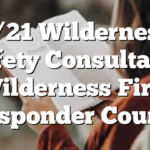 4/21 Wilderness Safety Consultants Wilderness First Responder Course