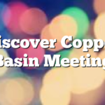 4/9 Discover Copper Basin Meeting