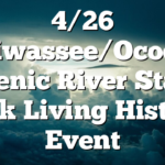 4/26 Hiwassee/Ocoee Scenic River State Park Living History Event