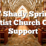 4/7 Shady Springs Baptist Church Greif Support