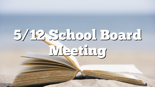 5/12 School Board Meeting