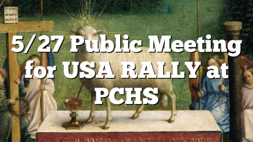 5/27 Public Meeting for USA RALLY at PCHS