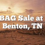 5/9 BAG Sale at PHP Benton, TN