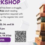 6/23, 24, 26 Free Adult Reading Workshop Ocoee, TN