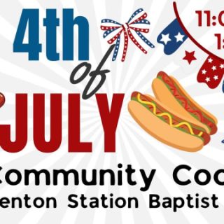 4th of July Community Cookout at Benton Station Baptist Church