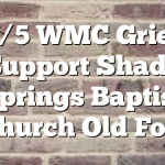 5/5 WMC Grief Support Shady Springs Baptist Church Old Fort