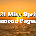 6/21 Miss Spring Diamond Pageant