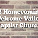 6/22 Homecoming at Welcome Valley Baptist Church