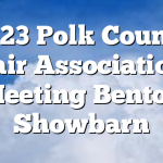 6/23 Polk County Fair Association Meeting Benton Showbarn