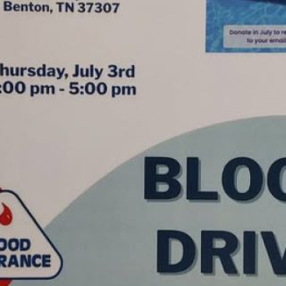 7/3 Blood Drive Benton, TN