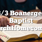 8/3 Boanerges Baptist Church Homecoming