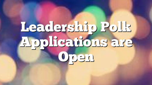 Leadership Polk Applications are Open