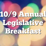 10/9 Annual Legislative Breakfast