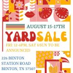 8/15-17 Yard Sale Benton, TN