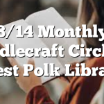8/14 Monthly Needlecraft Circle at West Polk Library