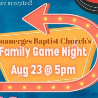 8/23 Boanerges Baptist Church Family Game Night