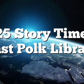 8/25 Story Time at East Polk Library