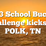 9/3 School Bucks Challenge kicks off POLK, TN