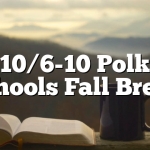 10/6-10 Polk Schools Fall Break