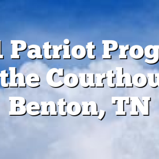 9/11 Patriot Program at the Courthouse Benton, TN