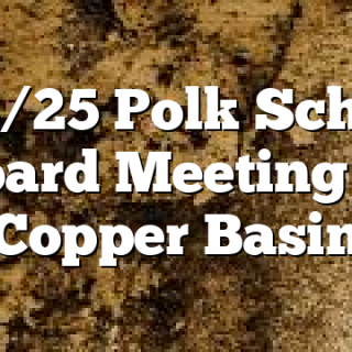 9/8/25 Polk School Board Meeting at Copper Basin