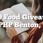 10/9 Food Giveaway at PHP Benton, TN