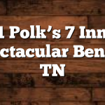11/1 Polk’s 7 Inning Spectacular Benton, TN