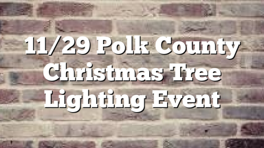 11/29 Polk County Christmas Tree Lighting Event