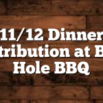 11/12 Dinner Distribution at Blue Hole BBQ