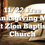 11/22 Free Thanksgiving Meal at Zion Baptist Church