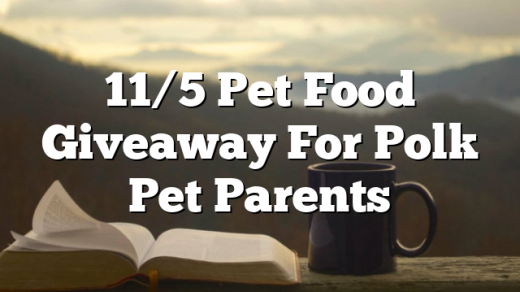 11/5 Pet Food Giveaway For Polk Pet Parents